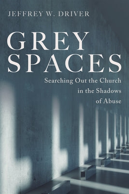 Grey Spaces by Driver, Jeffrey W.