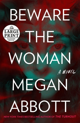 Beware the Woman by Abbott, Megan