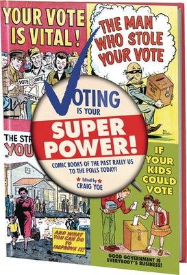 Voting Is Your Super Power Graphic Novella by Various