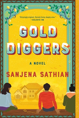 Gold Diggers by Sathian, Sanjena
