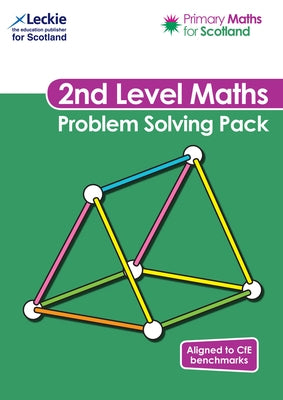 Primary Maths for Scotland - Primary Maths for Scotland Second Level Problem-Solving Pack: For Curriculum for Excellence Primary Maths by Lowther, Craig
