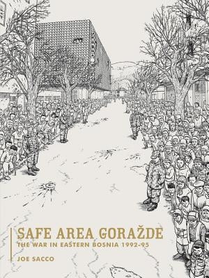Safe Area Gorazde by Sacco, Joe