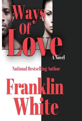 Ways of Love by White, Franklin