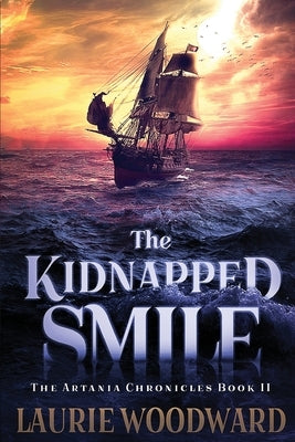 The Kidnapped Smile: Large Print Edition by Woodward, Laurie
