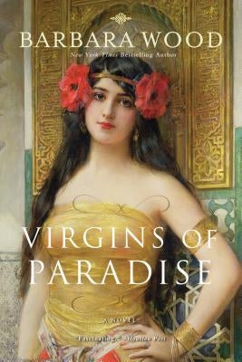 Virgins of Paradise by Wood, Barbara