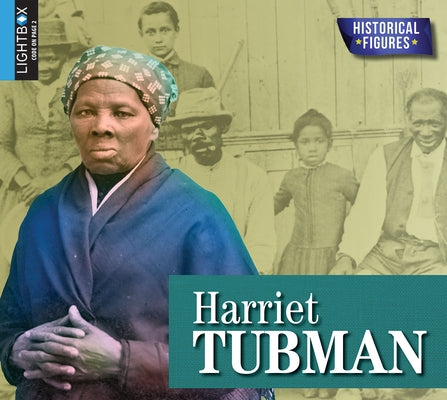 Harriet Tubman by Woodland, Faith