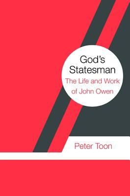 God's Statesman by Toon, Peter