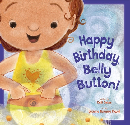 Happy Birthday, Belly Button! by Dakos, Kalli