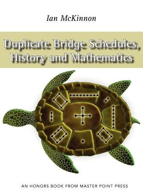Duplicate Bridge Schedules by McKinnon, Ian