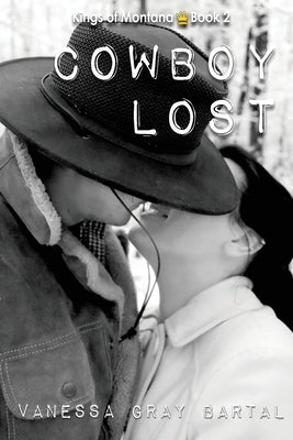 Cowboy Lost by Bartal, Vanessa Gray