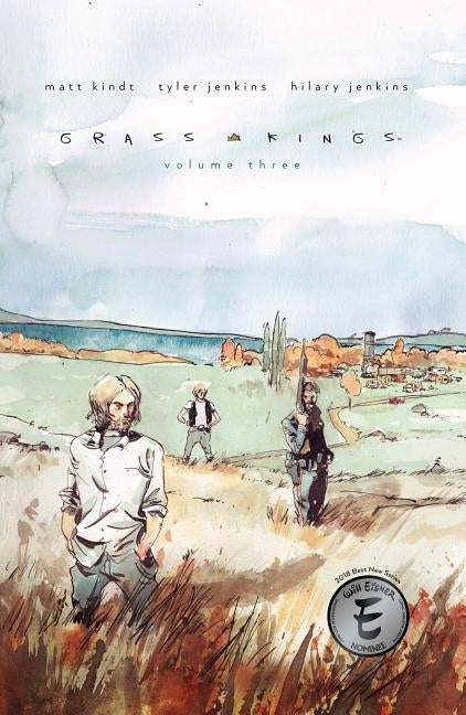 Grass Kings Vol. 3, Volume 3 by Kindt, Matt