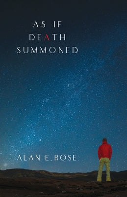 As If Death Summoned: A Novel of the AIDS Epidemic by Rose, Alan