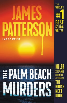 The Palm Beach Murders by Patterson, James
