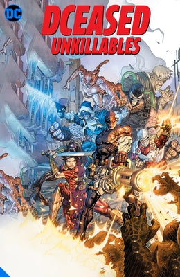 Dceased: Unkillables by Taylor, Tom