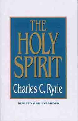 The Holy Spirit by Ryrie, Charles C.