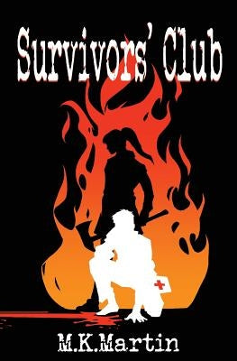 Survivors' Club by Martin, M. K.