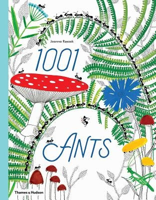 1,001 Ants by Rzezek, Joanna