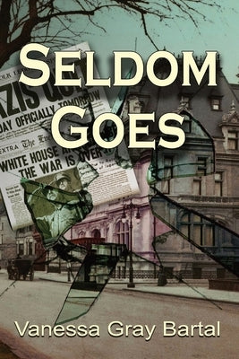 Seldom Goes by Bartal, Vanessa Gray