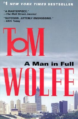 A Man in Full by Wolfe, Tom