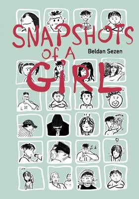 Snapshots of a Girl by Sezen, Beldan