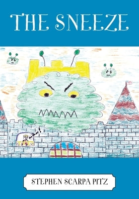The Sneeze by Pitz, Stephen Scarpa