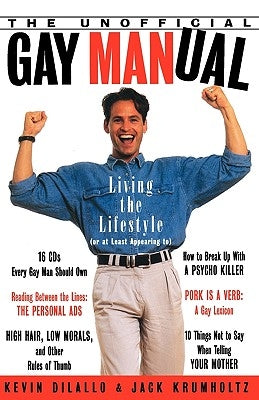 The Unofficial Gay Manual by DiLallo, Kevin