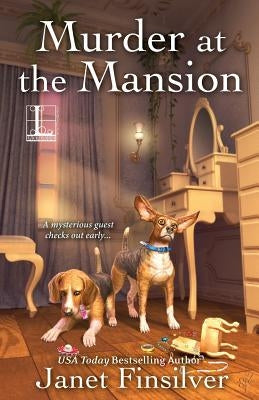 Murder at the Mansion by Finsilver, Janet