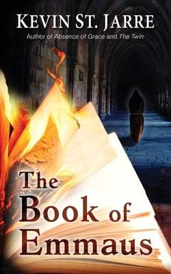 The Book of Emmaus by St Jarre, Kevin
