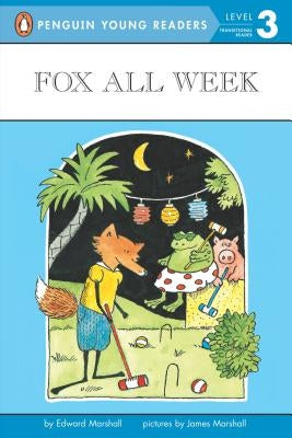 Fox All Week: Level 3 by Marshall, Edward