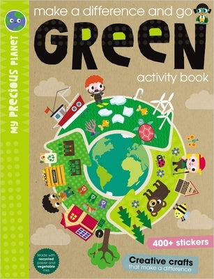 Make a Difference and Go Green by Make Believe Ideas Ltd