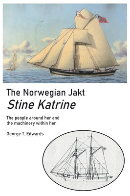 The Norwegian Jakt Stine Katrine by Edwards, George