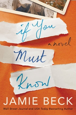 If You Must Know by Beck, Jamie