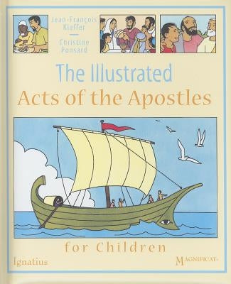 The Illustrated Acts of the Apostles for Children by Kieffer, Jean-Francois