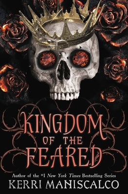 Kingdom of the Feared by Maniscalco, Kerri