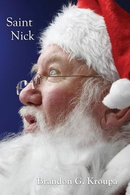 Saint Nick by Kroupa, Brandon
