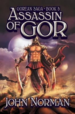 Assassin of Gor by Norman, John