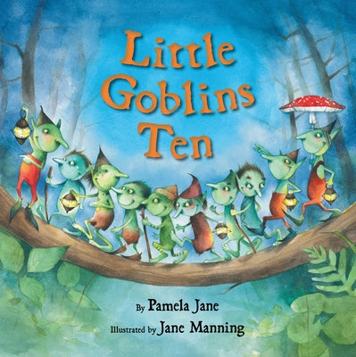 Little Goblins Ten by Jane, Pamela