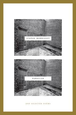 Parallax: And Selected Poems by Morrissey, Sinéad