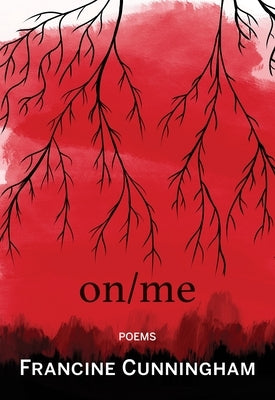 On/Me by Cunningham, Francine