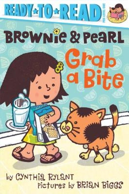 Brownie & Pearl Grab a Bite by Rylant, Cynthia