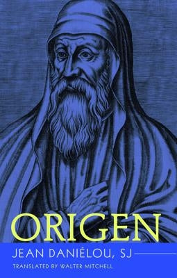Origen by Daniélou, Jean Sj