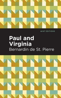 Paul and Virginia by Saint-Pierre, Bernardin De