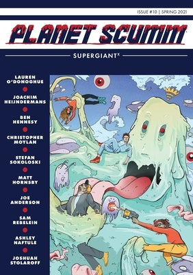 Supergiant X: Planet Scumm #10 by Clancy, Sean