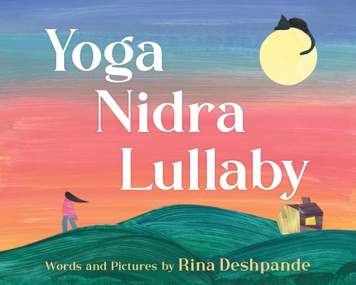 Yoga Nidra Lullaby by Deshpande, Rina