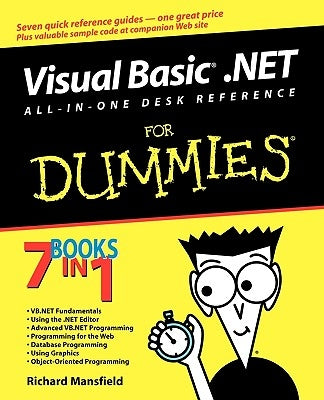 Visual Basic .Net All in One Desk Reference for Dummies by Mansfield, Richard