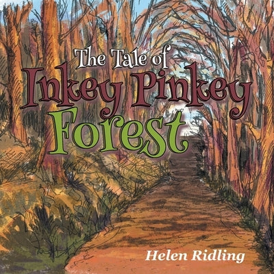 Inkey Pinkey Forest by Ridling, Helen