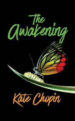 The Awakening by Chopin, Kate