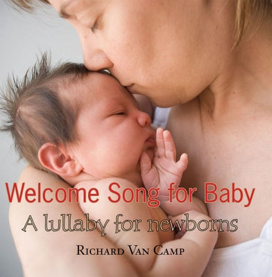 Welcome Song for Baby by Van Camp, Richard