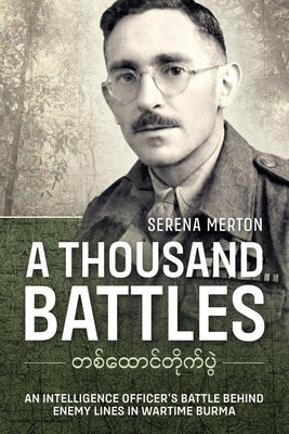A Thousand Battles by Merton, Serena