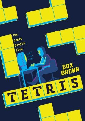 Tetris: The Games People Play by Brown, Brian "box"